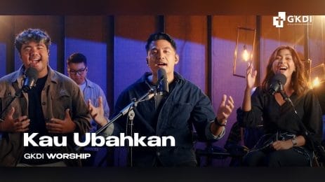 Video Thumbnail: Kau Ubahkan (Sanctuary Session) | GKDI Worship | Original Song